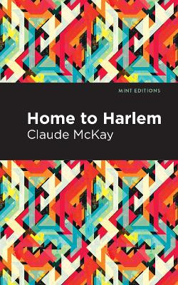 Home to Harlem Claude McKay 9798888976005