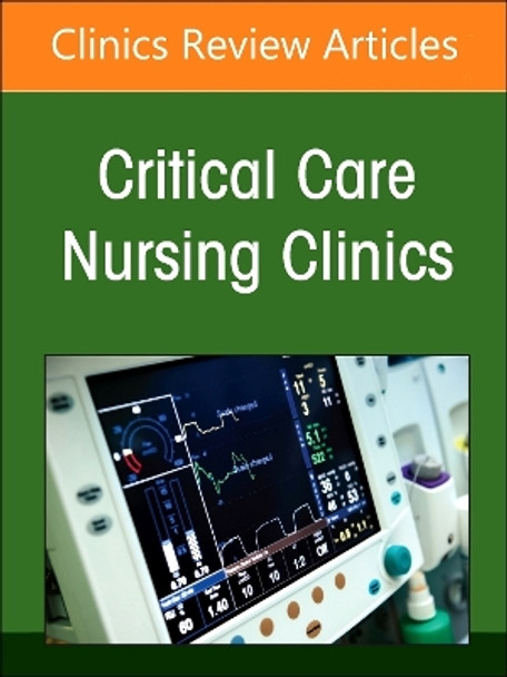 Pain Management, An Issue of Critical Care Nursing Clinics of North America: Volume 37-4 Lynn C. Parsons 9780443293528