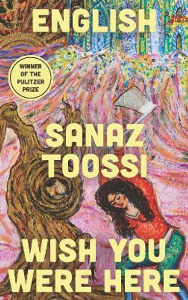 English / Wish You Were Here: Two Plays Sanaz Toossi 9781636701905