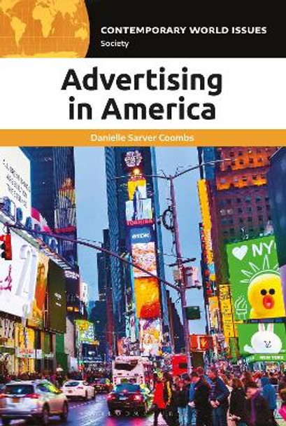 Advertising in America: A Reference Handbook Danielle Sarver Coombs 9781440877667