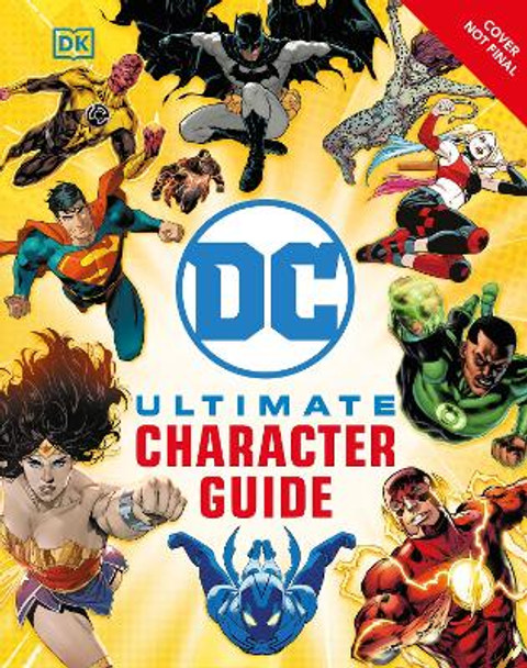 DC Ultimate Character Guide New Edition DK 9780241699607