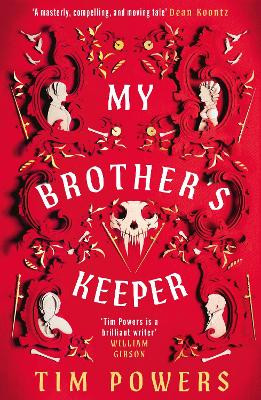 My Brother's Keeper Tim Powers 9781035903894