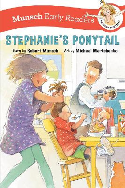 Stephanie's Ponytail Early Reader Robert Munsch 9781773219257