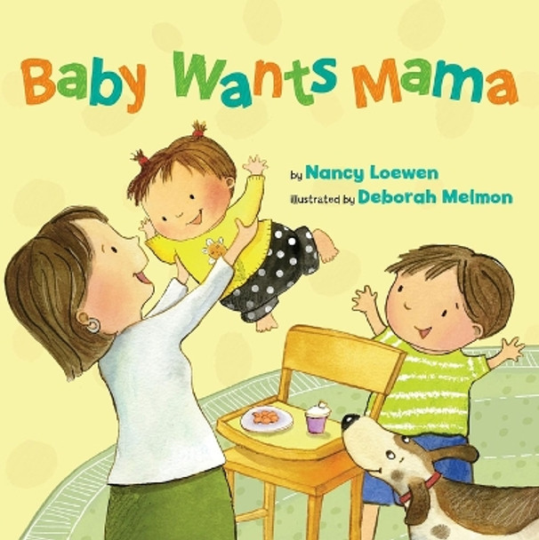 Baby Wants Mama Nancy Loewen 9781662522116