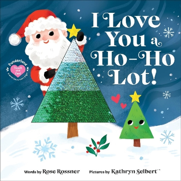 I Love You a Ho-Ho Lot! Rose Rossner 9781728297972