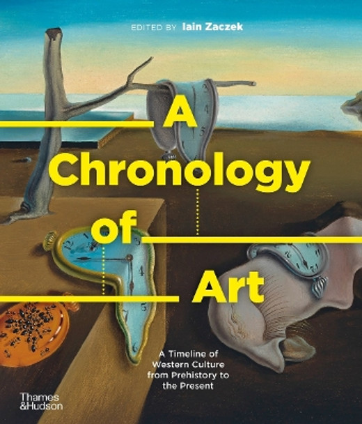 A Chronology of Art Ian Zaczek 9780500298176