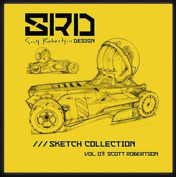 SRD Sketch Collection Vol. 03 Scott Robertson 9781624650970