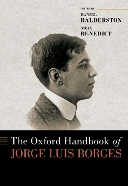 The Oxford Handbook of Jorge Luis Borges Oxford Handbooks 9780197535271