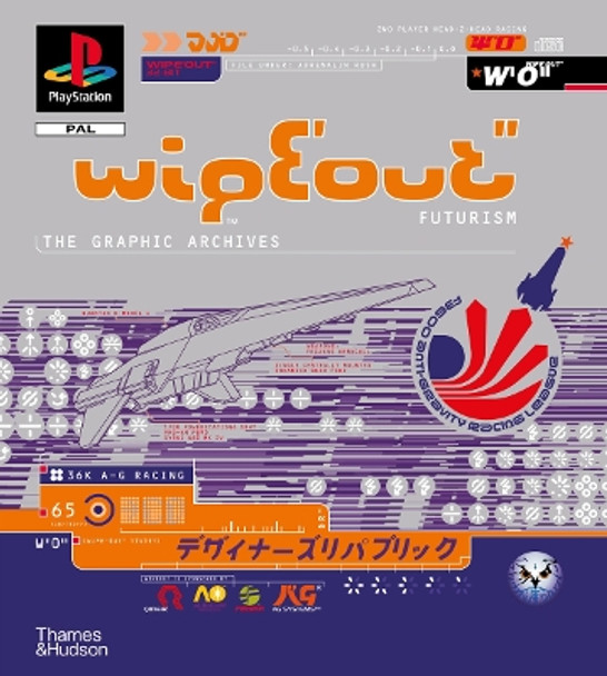 WipEout Futurism: The Graphic Archives Duncan Harris 9780500021767