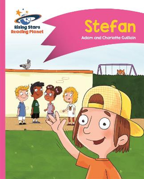 Reading Planet - Stefan - Pink B: Comet Street Kids by Adam Guillain