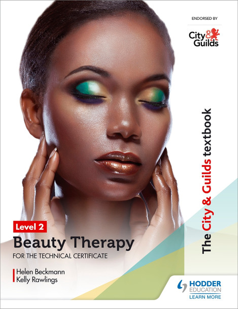 The City & Guilds Textbook Level 2 Beauty Therapy for the Technical Certificate by Helen Beckmann