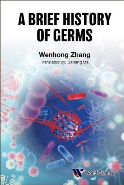 Brief History Of Germs, A Wenhong Zhang 9781945552120