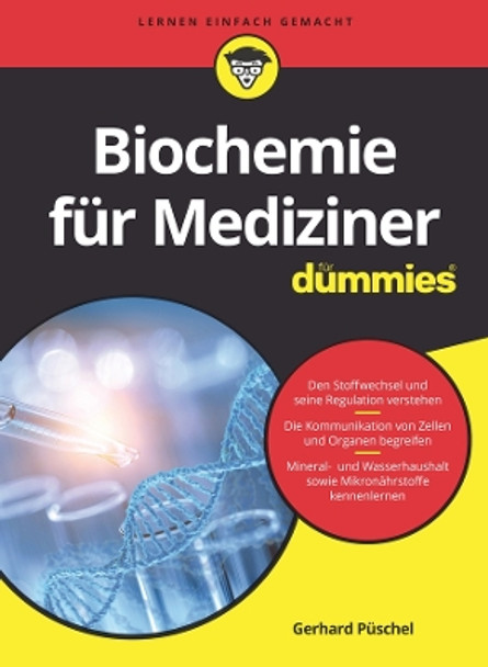 Biochemie für Mediziner für Dummies Gerhard Püschel 9783527720347