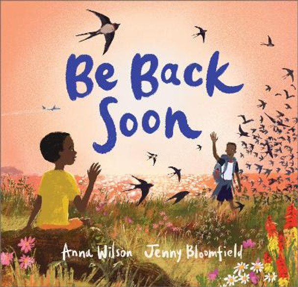 Be Back Soon Anna Wilson 9781839133756