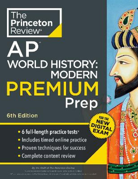 Princeton Review AP World History: Modern Premium Prep: 6 Practice Tests + Digital Practice Online + Content Review Princeton Review 9780593517789