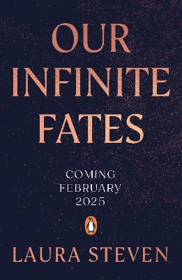 Our Infinite Fates Laura Steven 9780241671092