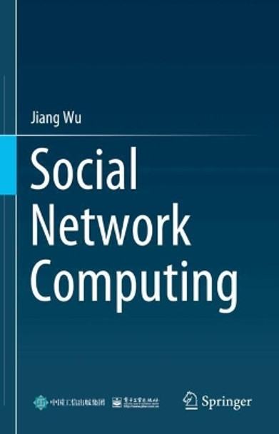 Social Network Computing Jiang Wu 9789819740833