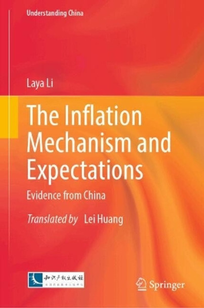 The Inflation Mechanism and Expectations: Evidence from China Laya Li 9789819725694