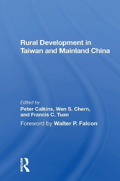 Rural Development In Taiwan And Mainland China Peter Calkins 9780367301743