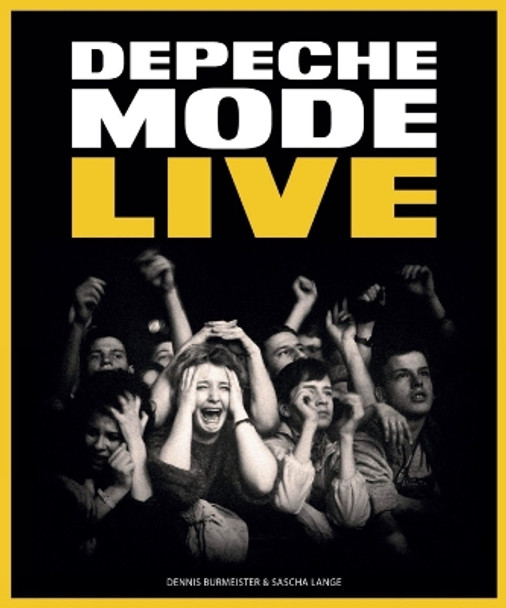 Depeche Mode Live Dennis Burmeister 9781636141862