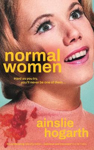 Normal Women Ainslie Hogarth 9781805460060