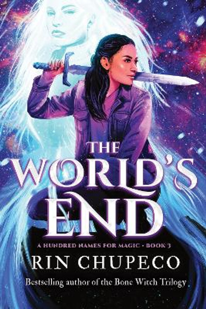 The World's End Rin Chupeco 9781464221064