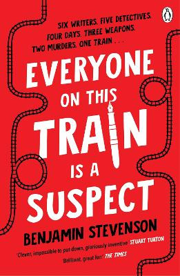 Everyone On This Train Is A Suspect Benjamin Stevenson 9781405954808