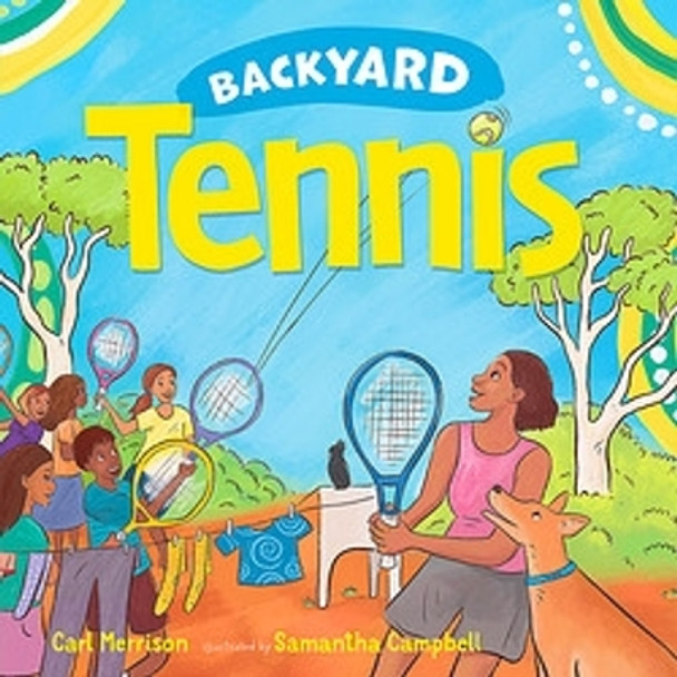 Backyard Tennis Carl Merrison 9780734421548