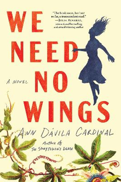 We Need No Wings Ann Dávila Cardinal 9781728258508