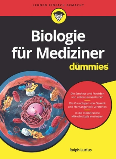 Biologie für Mediziner für Dummies Ralph Lucius 9783527719129