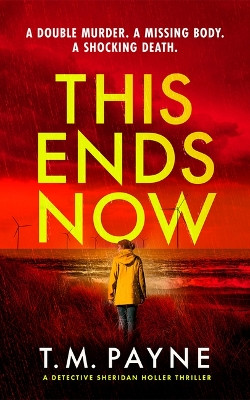 This Ends Now T. M. Payne 9781662511349