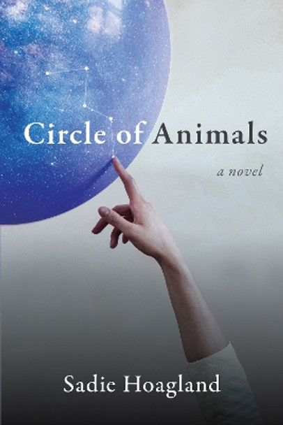 Circle of Animals Sadie Hoagland 9781636281582