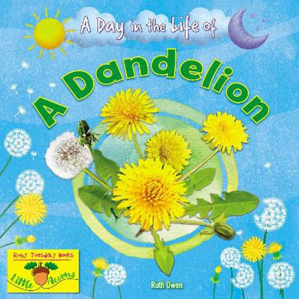 A Dandelion Ruth Owen 9781788564366