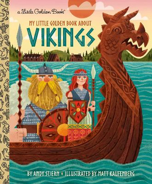 My Little Golden Book About Vikings Andy Stjern 9780593703304