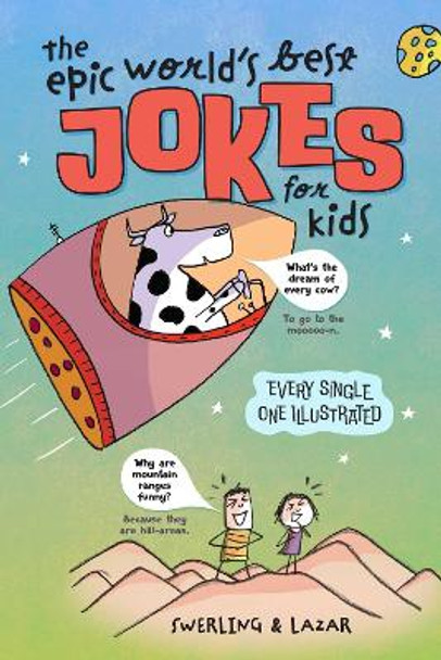 The Epic World's Best Jokes for Kids Ralph Lazar 9798881600006