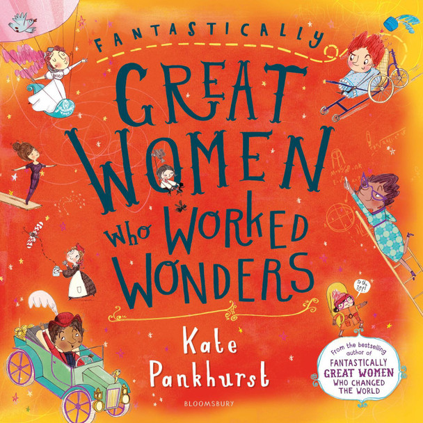 Fantastically Great Women Who Worked Wonders by Kate Pankhurst