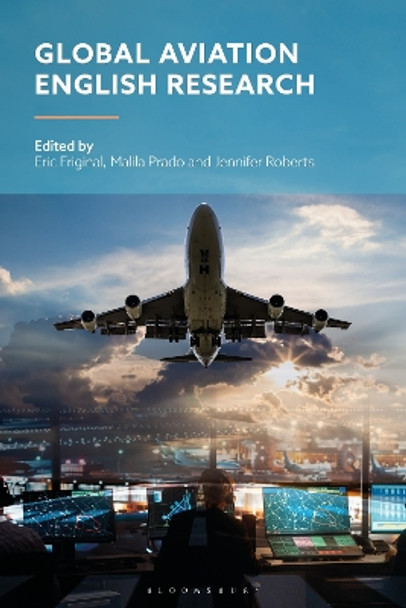 Global Aviation English Research Professor Eric Friginal 9781350411678