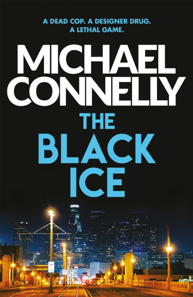 The Black Ice by Michael Connelly