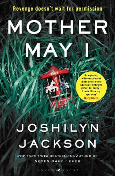 Mother May I by Joshilyn Jackson