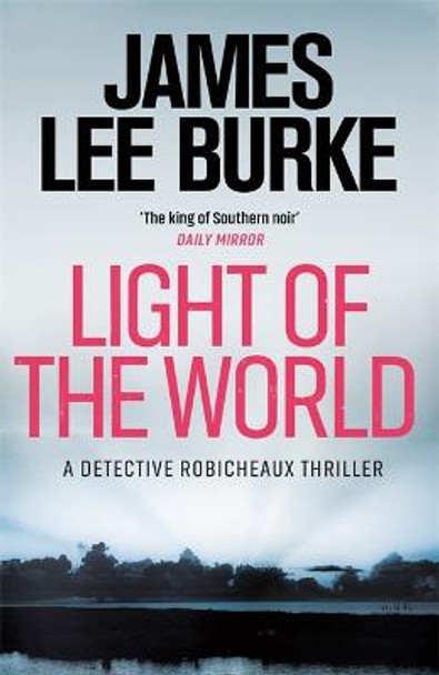 Light of the World by James Lee Burke