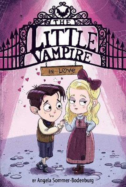 The Little Vampire in Love by Angela Sommer-Bodenburg 9781534494190