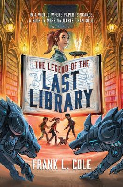 The Legend of the Last Library by Frank L Cole 9781639932382