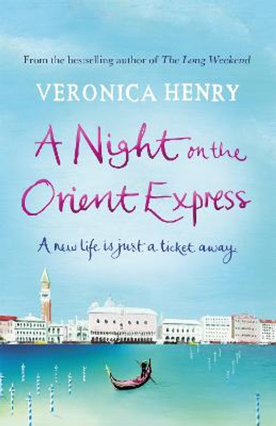 A Night on the Orient Express by Veronica Henry