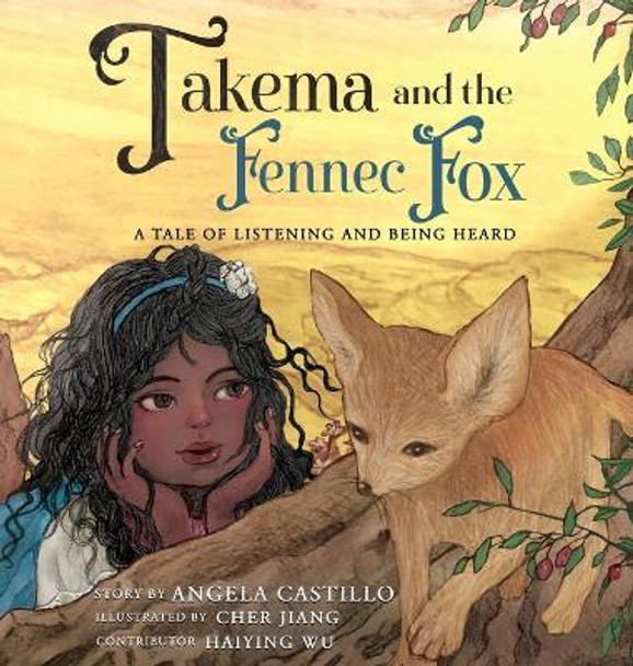 Takema and the Fennec Fox by Angela Castillo 9781953419576