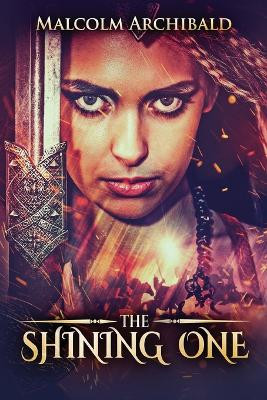 The Shining One by Malcolm Archibald 9784867479339