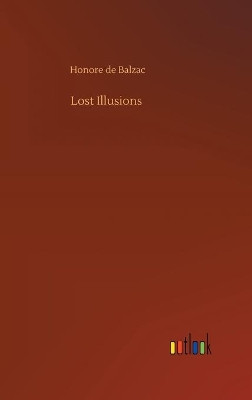 Lost Illusions by Honore De Balzac 9783734095016