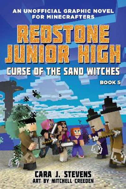 Curse of the Sand Witches: Redstone Junior High #5 by Cara J. Stevens
