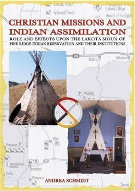 Christian missions and Indian assimilation by Andrea Schmidt 9783738622034