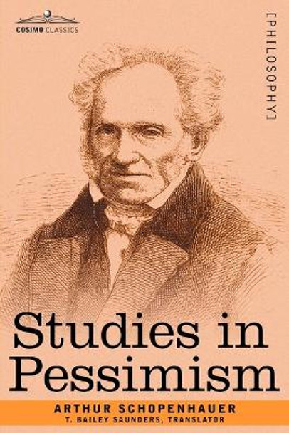 Studies in Pessimism by Arthur Schopenhauer 9781602063495