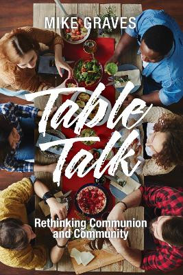 Table Talk by Mike Graves 9781532618772